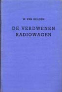 De verdwenen radiowagen.